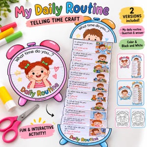 May include: A paper craft activity titled My Daily Routine Telling Time Craft featuring a pink alarm clock with a girl illustration and an accordion-style blue alarm clock with a boy illustration showing daily activities and time-telling questions.
