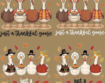 Thankful Silly Goose PNG, Funny Thanksgiving Shirt Design, Just a Thankful Goose, Pilgrim Goose Friendsgiving PNG, Family Turkey Day PNG