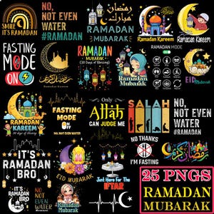 May include: A collection of 25 PNG graphics with Ramadan Mubarak themes. The designs feature text, crescent moons, lanterns, and illustrations related to Ramadan, with phrases like "Fasting Mode" and "Eid Mubarak."