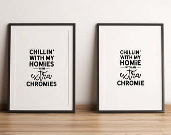 Chillin With My Homie With An Extra Chromie Down Syndrome SVG Down Syndrome Awareness SVG Inclusion Downloadable Printable