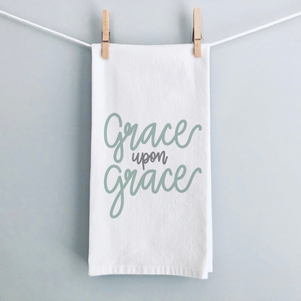 Grace Upon Grace Bible Verse Tea Towel Christian Gift Idea John 1:16 Flour Sack Kitchen Towel Encouraging Gift Scripture Hostess Gift