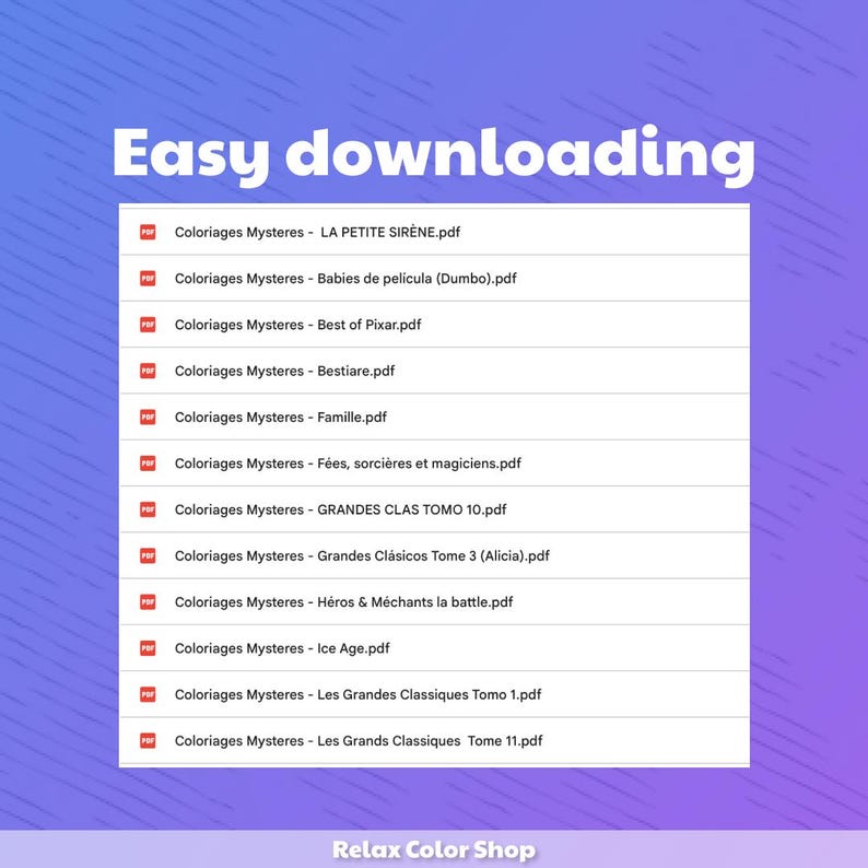 K&ouml;nnte beinhalten: Grafik f&uuml;r digitalen Download mit einem lila-blauen Farbverlauf im Hintergrund. Der Text "Easy downloading" steht oben. Darunter sind mehrere PDF-Dateinamen, darunter "LA PETITE SIR&Egrave;NE" und "Best of Pixar". Das Relax Color Shop-Logo befindet sich unten.