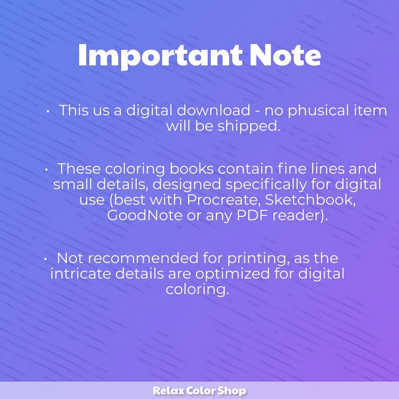 May include: A digital download notice on a purple and blue gradient background. The text states that no physical item will be shipped, and the coloring books are designed for digital use with fine lines and small details. The text also mentions the coloring books are not recommended for printing.