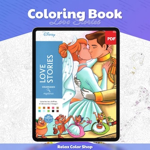 May include: A digital coloring book titled "Love Stories" featuring a Disney illustration of a couple kissing. The cover includes the text "Coloring Book" and "Love Stories". The image also includes the text "Coloriages mystères" and "Art Thérapie".