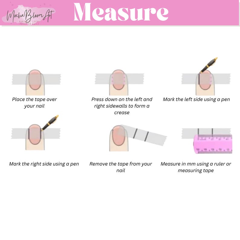 Peut inclure: Graphique rose et blanc avec des instructions pour mesurer les ongles. Les &eacute;tapes incluent la pose d'un ruban adh&eacute;sif, la formation d'un pli, le marquage des c&ocirc;t&eacute;s, le retrait du ruban et la mesure avec une r&egrave;gle. Le mot "Measure" est en haut.