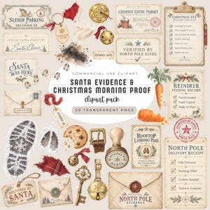 May include: A digital clipart collection featuring Santa-themed evidence and Christmas morning proof, including a sleigh parking sign, a delivery checklist, reindeer feeding records, a cookie, a boot print, bells, keys, and official North Pole documents.