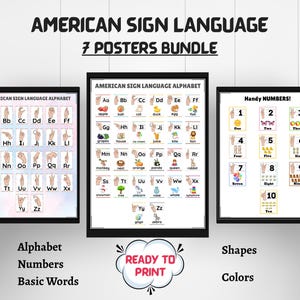 May include: Three framed posters with black frames, displaying the American Sign Language (ASL) alphabet, numbers, and basic words. The text "American Sign Language 7 Posters Bundle" is at the top.