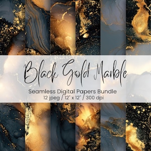 May include: A collection of seamless digital papers with a black and gold marble design. The text "Black Gold Marble" is displayed in elegant script. The bundle includes 12 jpeg files, each 12 inches by 12 inches, at 300 dpi.