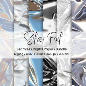 May include: A digital paper bundle featuring seamless silver foil textures. The image displays a grid of various metallic textures in shades of silver, white, and blue. The text "Silver Foil" and product details are also visible.
