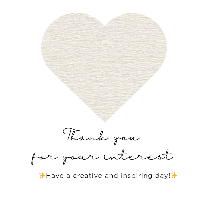 Pode incluir: Um cora&ccedil;&atilde;o branco texturizado est&aacute; centrado em um fundo branco. Abaixo do cora&ccedil;&atilde;o, o texto diz "Thank you for your interest" em uma fonte manuscrita. O texto "Have a creative and inspiring day!" est&aacute; abaixo do primeiro texto.
