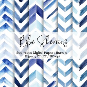 May include: A collection of seamless digital papers featuring blue chevron patterns. The papers have a watercolor effect with varying shades of blue on a white background. The text "Blue Sherrons" is displayed in cursive, with details about the bundle.