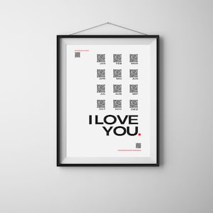 Könnte beinhalten: Ein gerahmter Kunstdruck mit weißem Hintergrund und schwarzem Text mit der Aufschrift "I LOVE YOU". Der Druck enthält QR-Codes und die Monate des Jahres. Der Rahmen ist schwarz und der Druck hängt an einer weißen Wand.