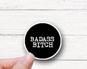 Waterproof vinyl water bottle tablet stickers Badass Bitch