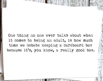 Sassy Funny Greeting Card for Friend . . . because it's a really good box