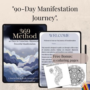 May include: A 90-Day Manifestation Journey journal set. The set includes a journal with the "369 Method" and a welcome page. It also includes a free bonus of 11 coloring pages. The journal is designed to guide users through 90 days of conscious practice.