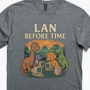 LAN Before Time Shirt – Funny Dinosaur Computer Tee, IT Tech Support Gift, Retro Geek Nerd Shirt, LAN Party T-Shirt, Gamer Tech Humor