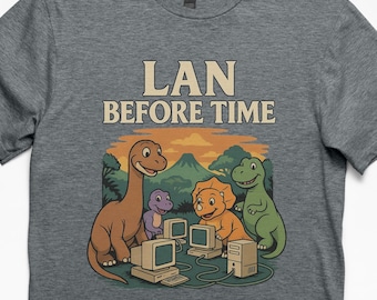 LAN Before Time Shirt – Funny Dinosaur Computer Tee, IT Tech Support Gift, Retro Geek Nerd Shirt, LAN Party T-Shirt, Gamer Tech Humor