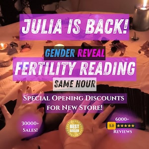 Könnte beinhalten: Bild mit Text: "JULIA IS BACK! GENDER REVEAL FERTILITY READING SAME HOUR SPECIAL OPENING DISCOUNTS FOR NEW STORE!" Enthält auch "30000+ SALES!" und das "BEST SELLER"-Abzeichen sowie "6000+ REVIEWS" mit einer 5-Sterne-Bewertung.
