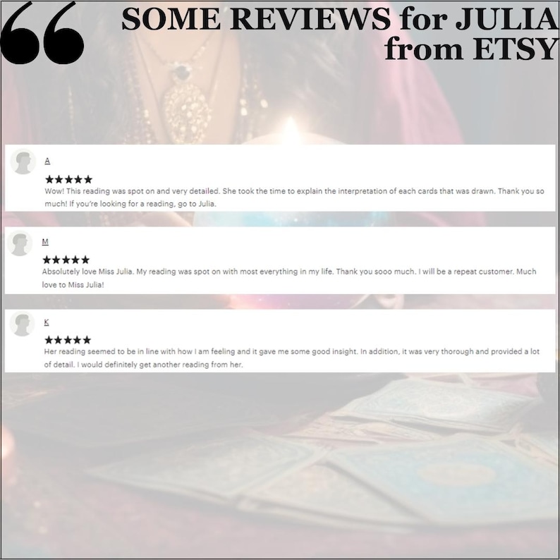 May include: Image featuring customer reviews for Julia from Etsy. The reviews are displayed in white text on a light background. The text includes positive feedback about readings, with a five-star rating system.