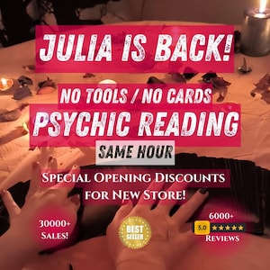 May include: A promotional image with text that reads "JULIA IS BACK!" and "PSYCHIC READING SAME HOUR." Additional text includes "SPECIAL OPENING DISCOUNTS FOR NEW STORE!" and "30000+ SALES!" with a "BEST SELLER" badge and "6000+ REVIEWS."