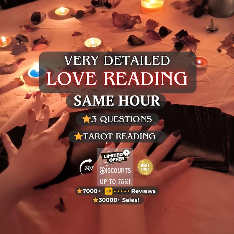 May include: An image promoting a love reading service. The text on the image reads "VERY DETAILED LOVE READING SAME HOUR" with additional details about questions and tarot readings. The image also includes a "LIMITED OFFER" and "BEST SELLER" badge.