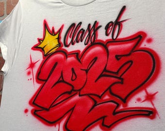 Class of 2025 Graffiti Shirt | Red Graduation Tee with Crown & Drip Lettering | Urban Senior Year Gift or Grad Outfit
