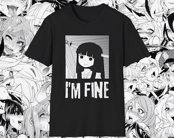 Estoy bien / Camiseta de anime divertida, estética manga, waifu de terror
