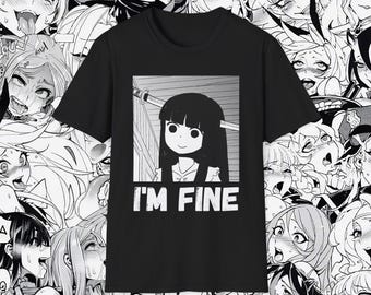 Estoy bien / Camiseta de anime divertida, estética manga, waifu de terror