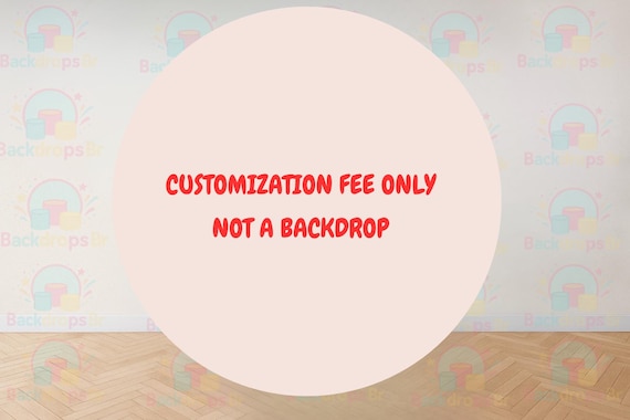Customization Fee