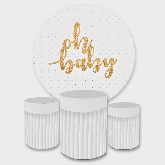 Baby Shower Backdrop | baby shower oh baby| Cylinders Cover Round Backdrop Cover Photo Photography Background