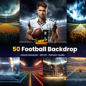 May include: A collection of 50 digital football backdrops featuring various stadium scenes, including a player in a white jersey holding a brown football, glowing field lines, dramatic stadium lighting, pyrotechnics, and falling confetti.
