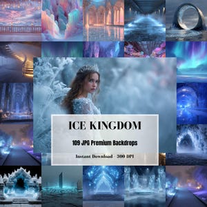 以下が含まれることがあります： ICE KINGDOMと題された109枚のプレミアムJPG背景デジタルコレクション。王冠と白いドレスを身にまとい、氷のような質感に囲まれた人物の中央画像と、背景には様々なファンタジー風の冬の風景が描かれています。