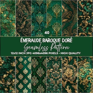 Könnte beinhalten: Eine Sammlung von 40 nahtlosen Mustern in Smaragdgrün und Gold. Die Muster zeigen verzierte Barockdesigns mit floralen und scrollartigen Motiven. Der Text "Émeraude Baroque Doré Seamless Pattern" und "12x12 inch JPG 4096x4096 pixels • High Quality" ist enthalten.