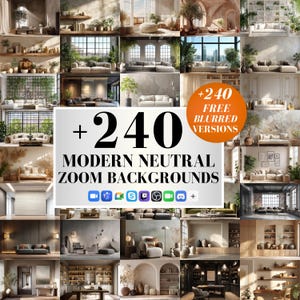 Op de afbeelding: Een collage van moderne, neutrale Zoom-achtergronden. De afbeelding toont verschillende interieurontwerpen met banken, planten en natuurlijk licht. De tekst luidt "+240 FREE BLURRED VERSIONS" en "MODERN NEUTRAL ZOOM BACKGROUNDS". Social media-iconen zijn ook aanwezig.
