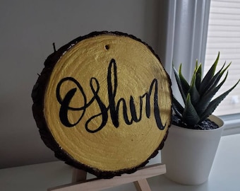 Oshun - Wood Decoration - Wall Hanging - Orisha - Brush Lettering -