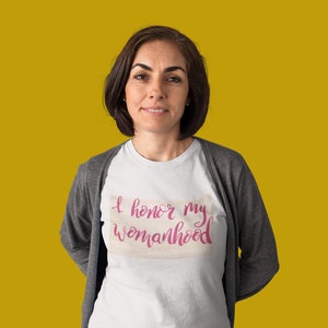 I Honor My Womanhood  - White T-Shirt - Unisex - Yoruba, Santeria, Orisha Clothing, Lukumi, Lucumi, Isese, ,Woman Power