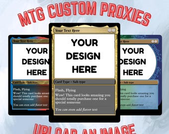 Custom MTG Cards, Customizable MTG Proxies With Designs at Your Request