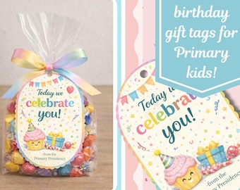 Today We Celebrate You! LDS Printable Primary Birthday Gift Tag