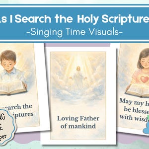As I Search the Holy Scriptures - Primary Singing Time Visuals | LDS Primary Song Printable PDF