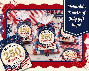 Happy 250th America | 4th of July Treat Tags – Patriotic Party Favor Gift Tags