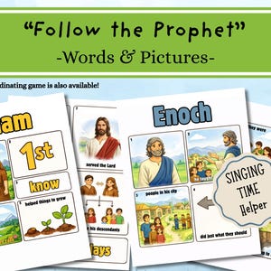 May include: Educational cards with illustrations and text, featuring the theme "Follow the Prophet." The cards include images of Adam, Enoch, and other biblical figures, with the text "Words & Pictures."