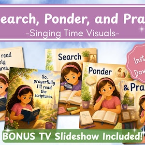 May include: A collection of illustrated cards titled Search, Ponder, and Pray featuring a young person with long dark hair and a pink headband reading scriptures, using a magnifying glass, and praying. Includes text and a pink Instant Download badge.