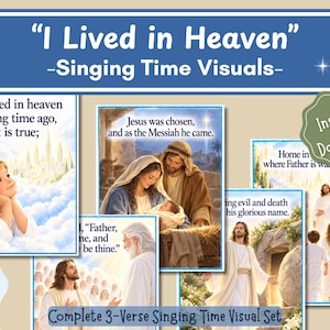 May include: A set of singing time visual cards titled I Lived in Heaven featuring religious illustrations. The cards display scenes of a child in clouds, the nativity, and figures in white robes. A green badge reads Instant Download.