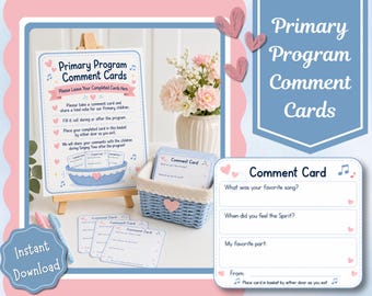 Primary Program Comment Cards Printable, LDS Children Sacrament Meeting Presentation Feedback Cards, Basket Sign