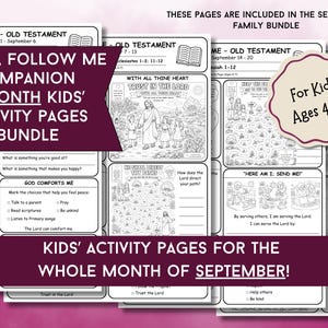 May include: A collection of black and white printable activity pages for children aged 4-7, featuring religious themes, mazes, and writing prompts. The pages include text such as Come, Follow Me, Old Testament, Trust in the Lord, and God Comforts Me.