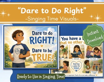 Dare to Do Right Singing Time Visuals | LDS Primary Song | August Music Printable