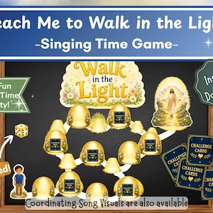 May include: A singing time game titled Teach Me to Walk in the Light featuring a game board with a path of golden arches, a die, a character cutout, and twelve challenge cards. The board displays a central illustration of a figure in a robe.