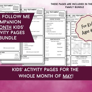 May include: A collection of children's activity pages for May. The pages are monochrome with text and illustrations. The title "Come, Follow Me" is visible, along with the text "For Kids Ages 4-7."