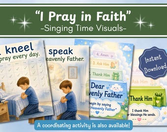 I Pray In Faith - Song Visuals | LDS Primary Singing Time Flip Chart (Digital Download)