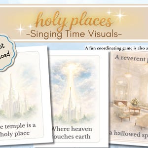 May include: Set of three watercolor-style cards with religious themes. The cards feature images of a temple, a heavenly scene, and a reverent interior. Text includes "holy places," "Singing Time Visuals," and phrases like "The temple is a holy place."